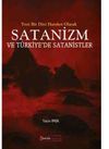 Yeni Bir Dini Hareket Olarak Satanizm Ve T&uuml;rkiye&rsquo;de Satanistler