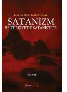 Yeni Bir Dini Hareket Olarak Satanizm Ve Türkiye’de Satanistler