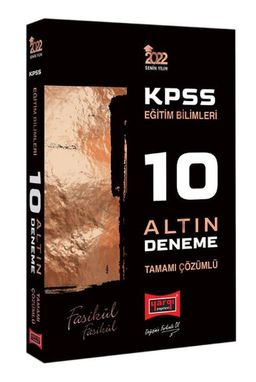 2022 KPSS Eğitim Bilimleri Tamamı Çözümlü Fasikül Fasikül 10 Altın Deneme