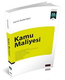 Kamu Maliyesi - Prof. Dr. Nurettin Bilici