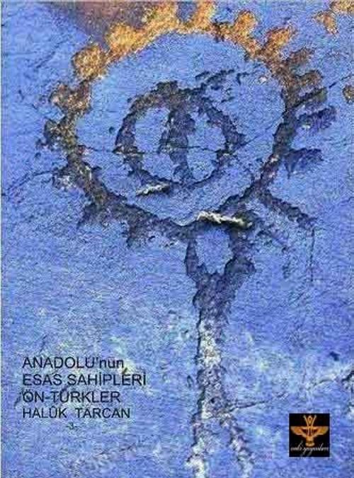 Andolu'nun Esas Sahipleri Öntürkler 