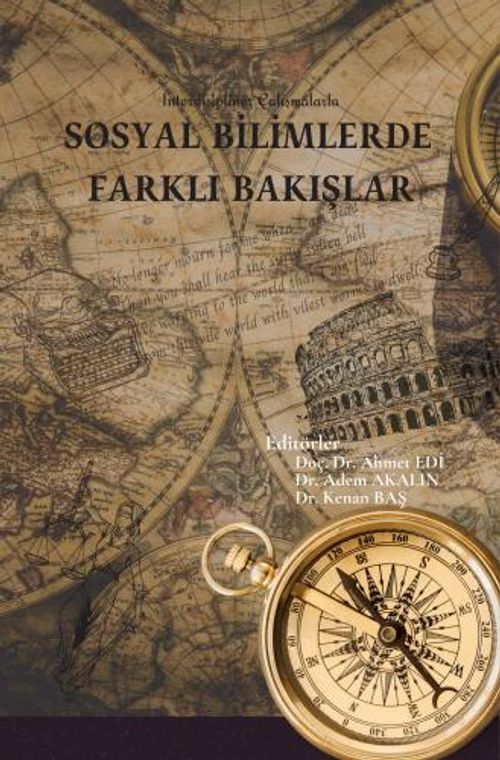 İnterdisipliner Çalışmalarla Sosyal Bilimlerde Farklı Bakışlar