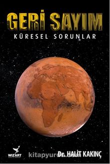 Geri Sayım & Küresel Sorunlar - Halit Kakınç