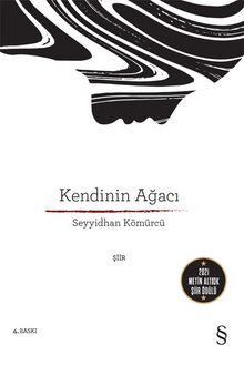 Kendinin Ağacı - Seyyidhan Kömürcü