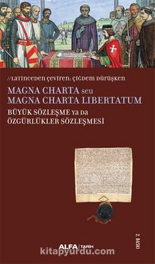 Magna Charta seu Magna Charta Libertatum Büyük Sözleşme Ya Da  Özgürlükler Sözleşmesi