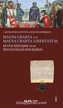 Magna Charta seu Magna Charta Libertatum Büyük Sözleşme Ya Da  Özgürlükler Sözleşmesi - Kolektif
