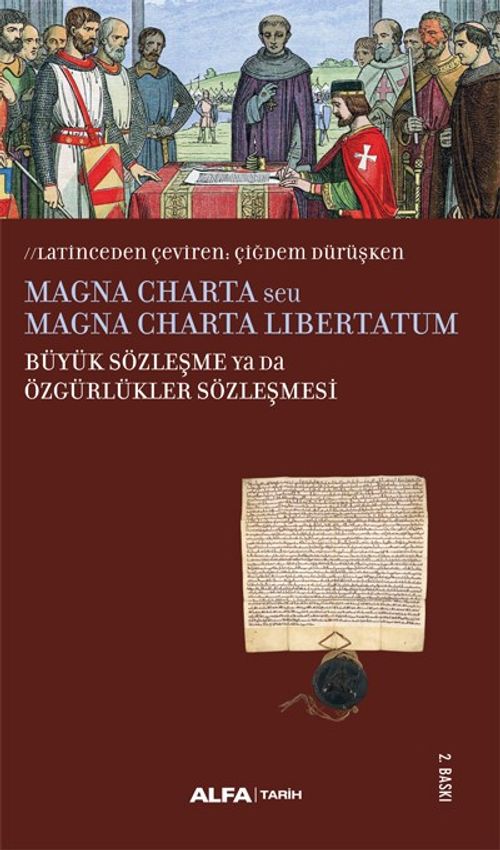 Magna Charta seu Magna Charta Libertatum Büyük Sözleşme Ya Da  Özgürlükler Sözleşmesi