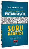 2022 KPSS Genel K&uuml;lt&uuml;r T&uuml;m Adaylar İ&ccedil;in H&uuml;crelendirilmiş Vatandaşlık Soru Bankası