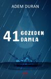 41 G&ouml;zeden 41 Damla