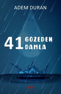 41 Gözeden 41 Damla