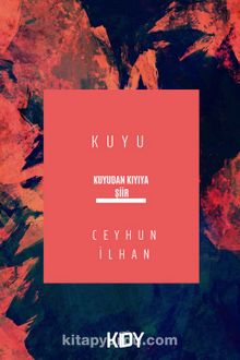 Kuyu - Ceyhun İlhan