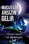 Mucizeler Ansızın Gelir