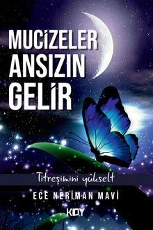Mucizeler Ansızın Gelir