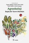 Agroekoloji & Başka Bir Tarım Mümkün