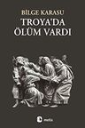 Troyada Ölüm Vardı