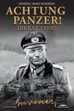Achtung-Panzer! / Dikkat Tank!