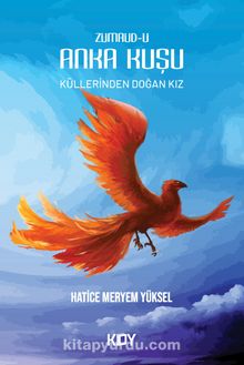 Anka Kuşu - Hatice Meryem Yüksel