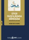 Siyer Yazıcılığında Dönüşüm & Meşrutiyet Dönemi Türkçe Siyer Yazıcılığı