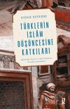 T&uuml;rklerin İslam D&uuml;ş&uuml;ncesine Katkıları