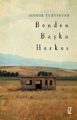 Benden Başka Herkes