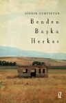 Benden Başka Herkes