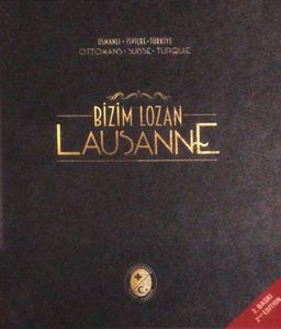 Bizim Lozan Lausanne (Ciltli)