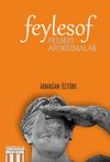 Feylesof: Felsefi Aforizmalar