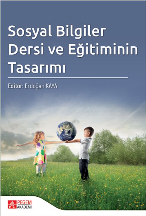 Sosyal Bilgiler Dersi ve Eğitiminin Tasarımı