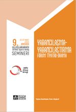 9. Uluslararası Eğitimde Yaratıcı Drama Semineri 03-07 Mart 2003) Yabancılaşma-Yabancılaştırma Forum Tiyatro Drama