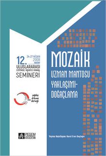 Mozaik 12. Uluslararası Yaratıcı Drama Semineri (24-27 Nisan 2008 Hatay)
