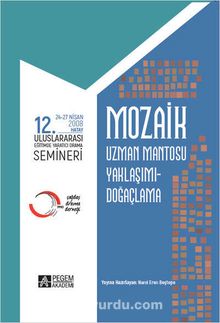 Mozaik 12. Uluslararası Yaratıcı Drama Semineri (24-27 Nisan 2008 Hatay) - Bilinmeyen Yazar