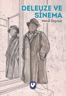 Deleuze ve Sinema - Meral Özçınar