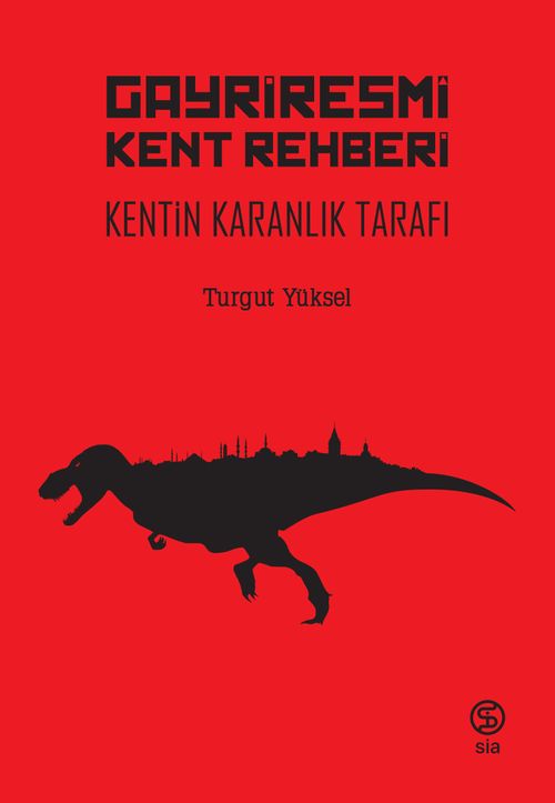 Gayriresmi Kent Rehberi & Kentin Karanlık Tarafı