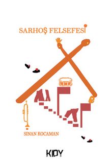 Sarhoş Felsefesi - Sinan Kocaman