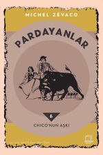 Pardayanlar 6 / Chico'nun Aşkı