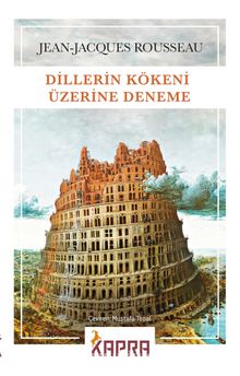 Dillerin Kökeni Üzerine Deneme - Jean Jacques Rousseau