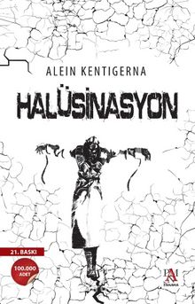 Halüsinasyon - Alein Kentigerna