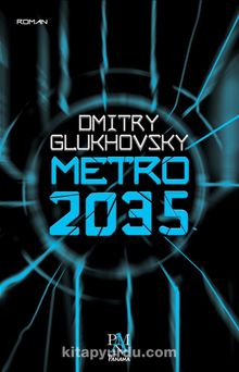 Metro 2035 - Dmitry Glukhovsky
