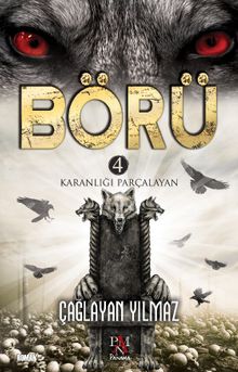 Börü 4 / Karanlığı Parçalayan