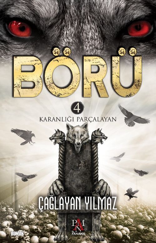 Börü 4 / Karanlığı Parçalayan