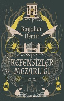 Kefensizler Mezarlığı - Kayahan Demir