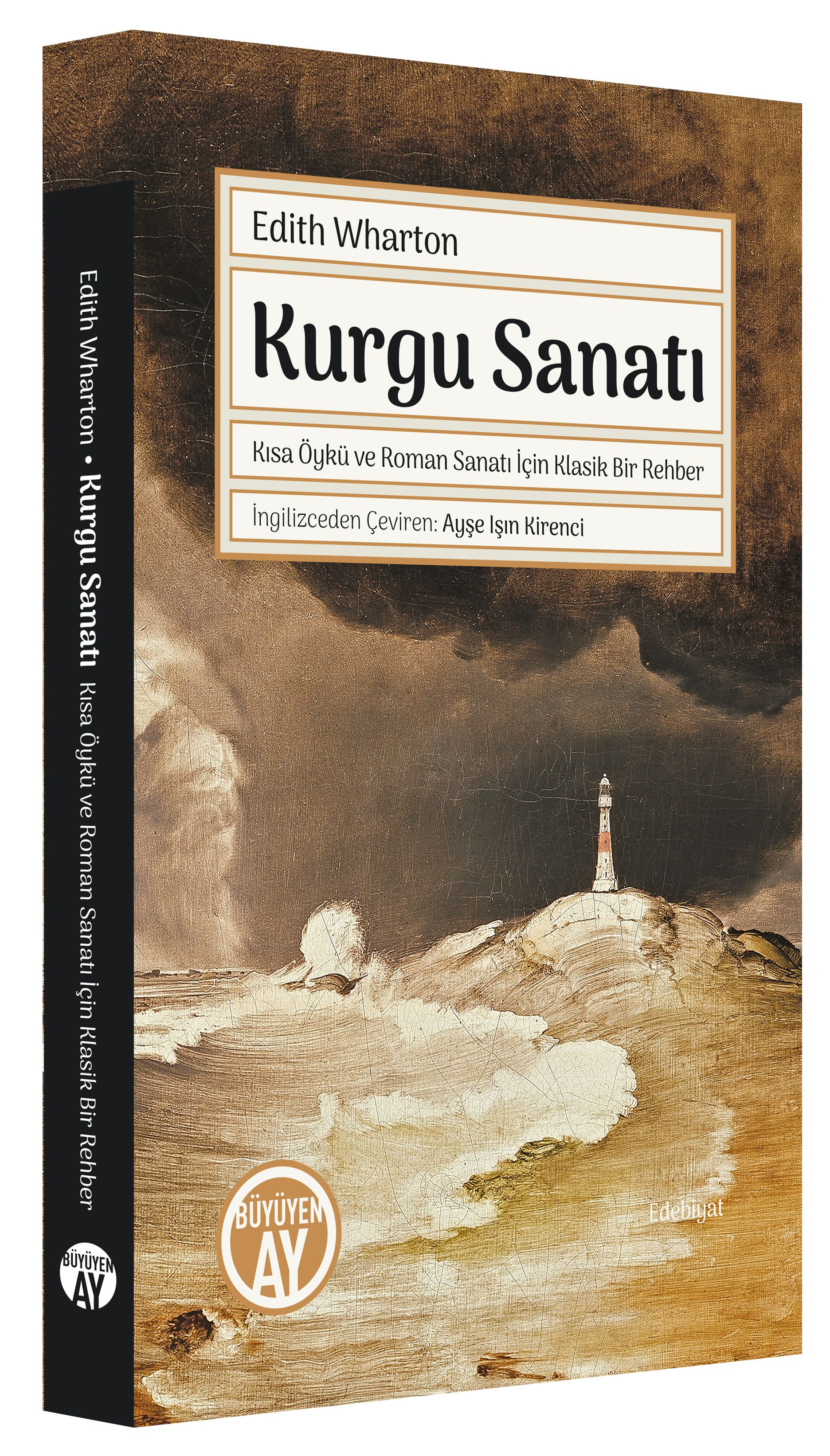 Kurgu Sanatı - Kısa Öykü ve Roman Sanatı İçin Klasik Bir Rehber