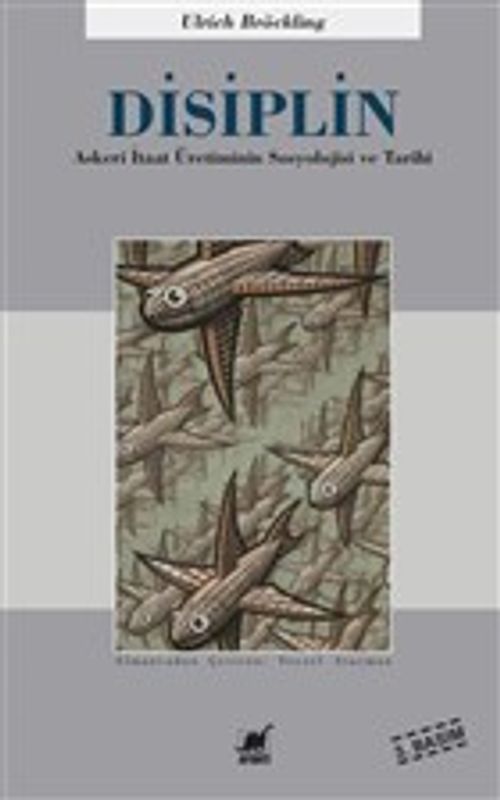 Disiplin & Askeri İtaat Üretiminin Sosyolojisi ve Tarihi