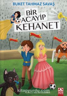 Bir Acayip Kehanet - Buket Tahmaz Savaş