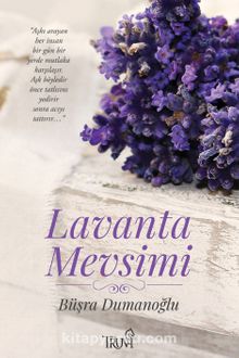Lavanta Mevsimi - Büşra Dumanoğlu