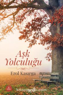 Aşk Yolculuğu - Erol Kasırga