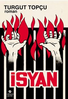 İsyan & 13-1-1970 Sağmalcılar Cezaevi Mahkum Ayaklanması
