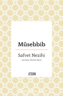 Müsebbib - Safvet Nezihi