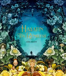 Hayatın Tüm Renkleri 