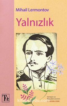 Yalnızlık - Mihail  Yuryeviç Lermontov